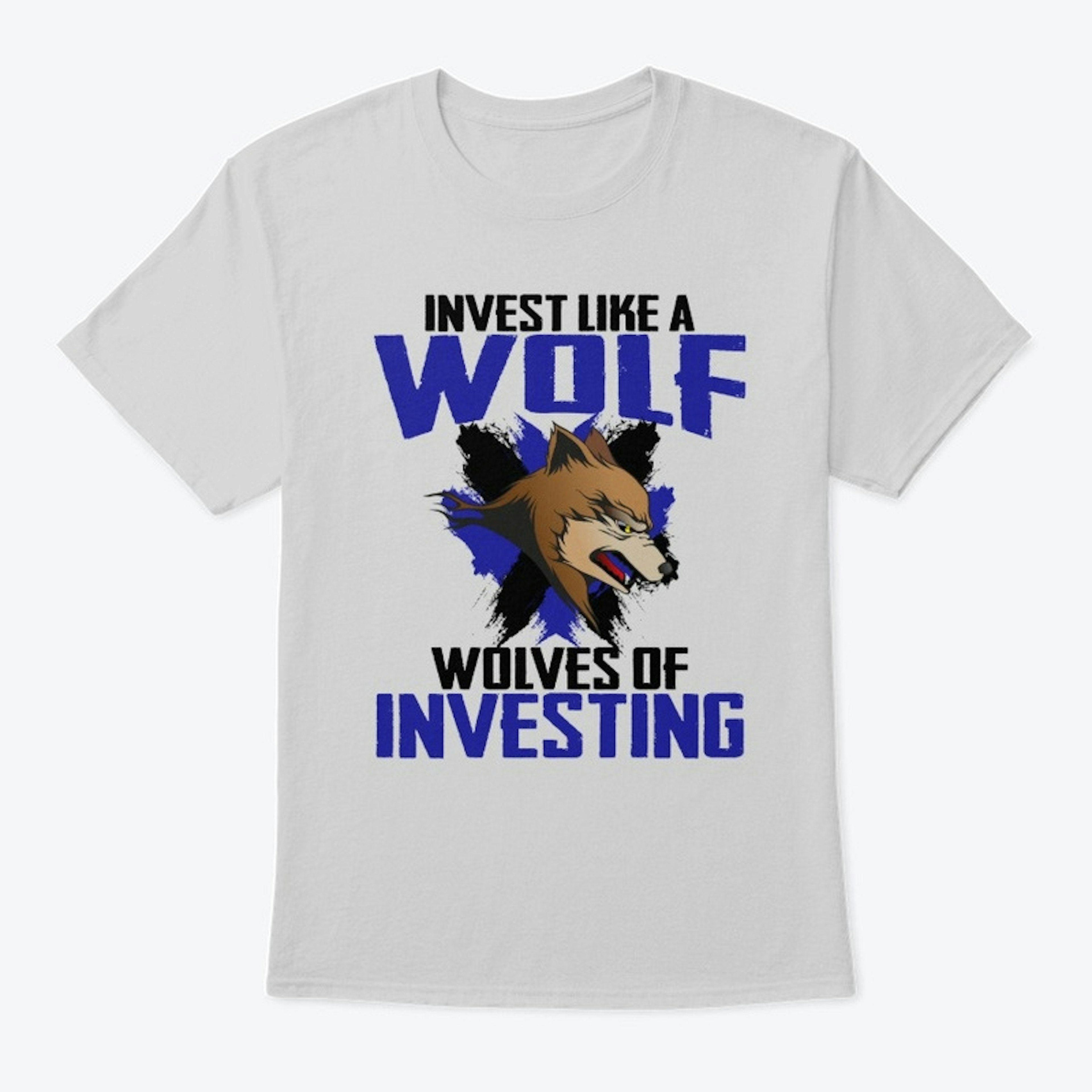 Invest Like A Wolf (Black)