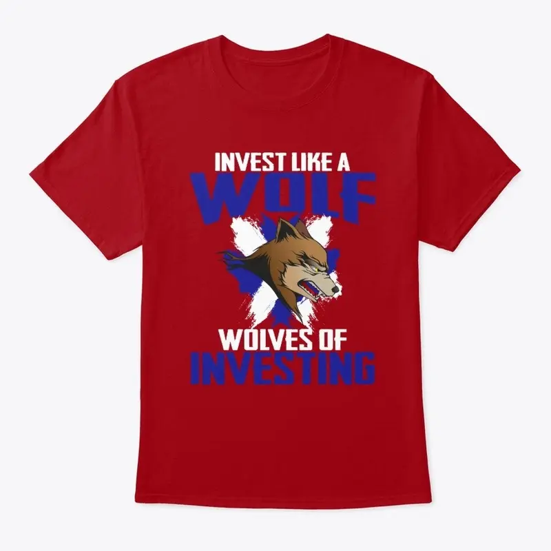 Invest Like A Wolf (White)